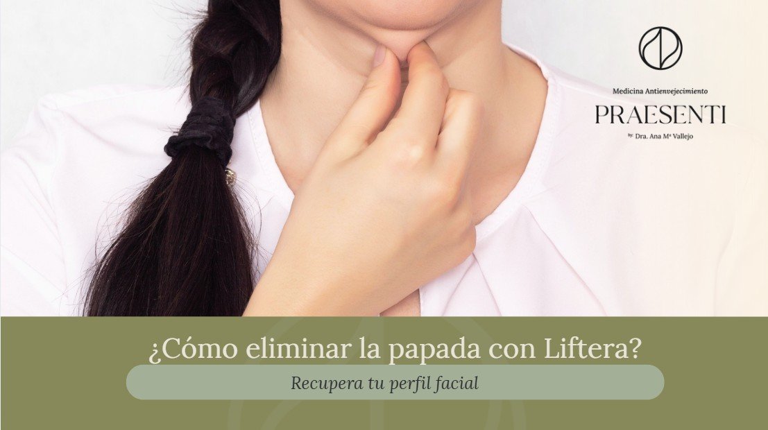 Cómo eliminar la papada con liftera-Praesenti