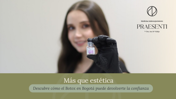 Botox en Bogotá-Praesenti