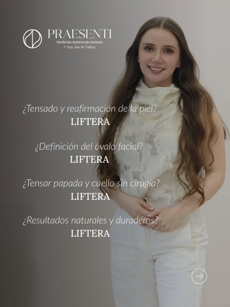 Liftera para qué sirve - Clínica estética de Bogotá Praesenti Clinic