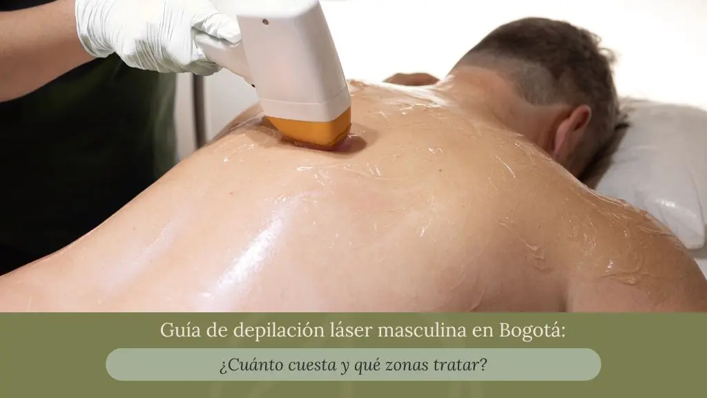 Guía de depilación láser masculina en Bogotá cuánto cuesta y qué zonas tratar - Praesenti